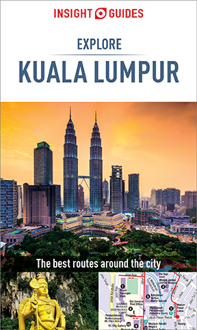 Insight Guides Explore Kuala Lumpur (Travel Guide eBook) - Insight Guides