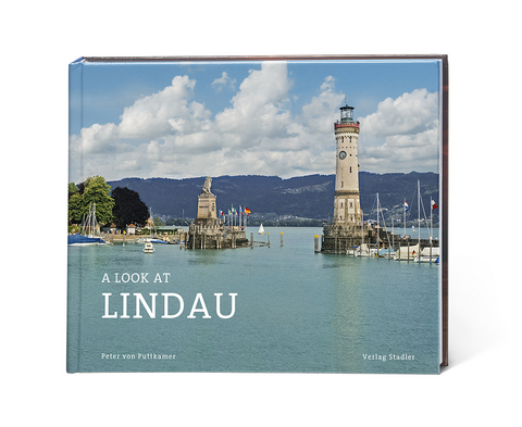 A Look at Lindau - Peter von Puttkammer, Heiner Stauder, Hans Stübner