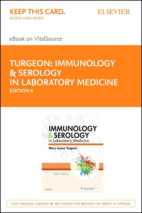 Immunology & Serology in Laboratory Medicine - E-Book -  Mary Louise Turgeon