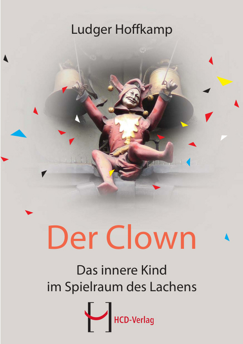 Der Clown - Ludger Hoffkamp