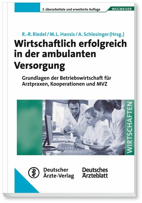 Wirtschaftlich erfolgreich in der ambulanten Versorgung - 