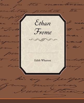 Ethan Frome - Edith Wharton