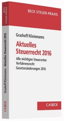 Aktuelles Steuerrecht 2016 - Dietrich Grashoff, Florian Kleinmanns