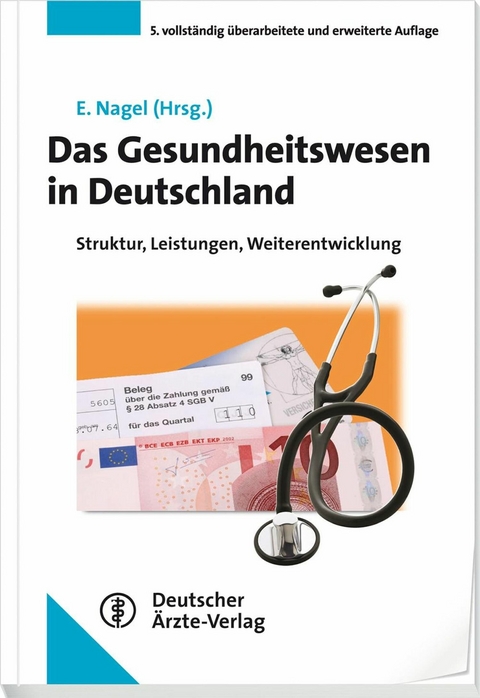 Das Gesundheitswesen in Deutschland - 