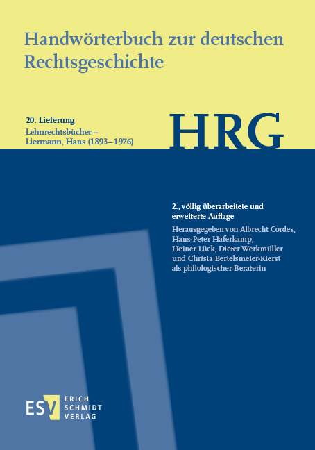 Handwörterbuch zur deutschen Rechtsgeschichte (HRG) – Lieferungsbezug – - - Lieferung 20: Lehnrechtsbücher–Liermann, Hans - 