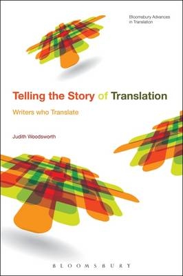 Telling the Story of Translation -  Judith Woodsworth