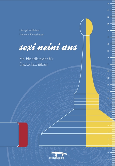 sexi neini aus - Hermann Kienesberger, Georg Hochleitner