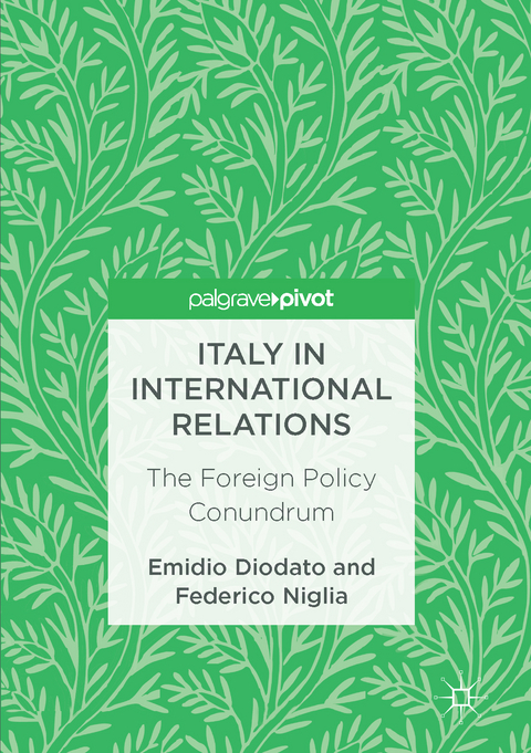 Italy in International Relations - Emidio Diodato, Federico Niglia