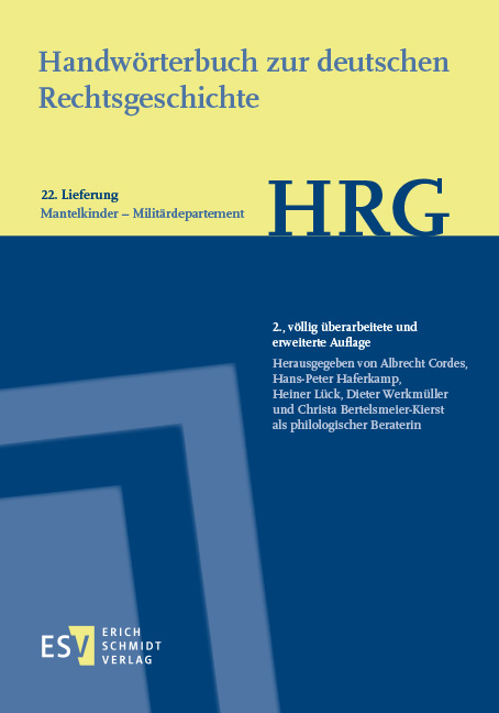 Handwörterbuch zur deutschen Rechtsgeschichte (HRG) – Lieferungsbezug – - - Lieferung 22: Mantelkinder–Militärdepartment - 