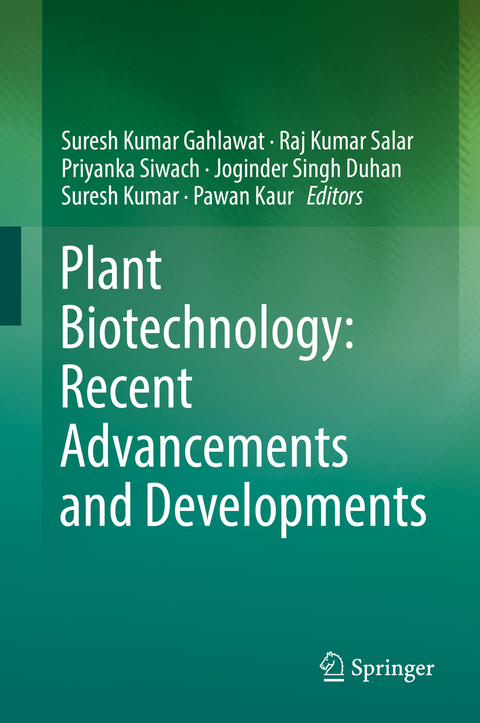 Plant Biotechnology: Recent Advancements and Developments - 