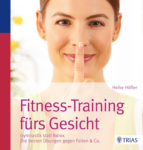 Fitness-Training fürs Gesicht - Heike Höfler