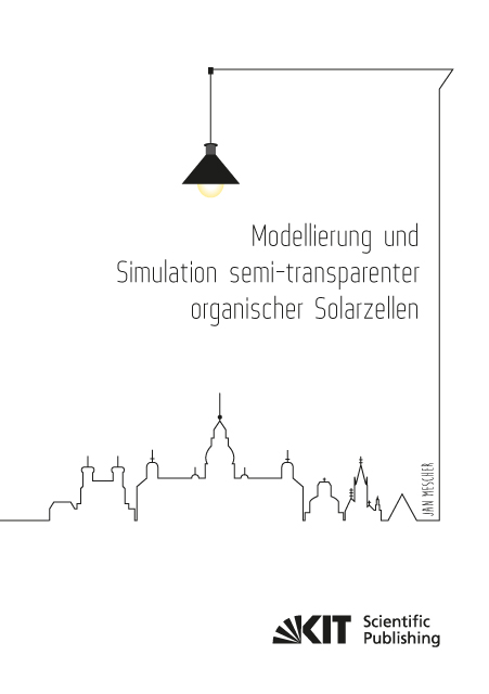 Modellierung und Simulation semi-transparenter organischer Solarzellen - Jan Mescher