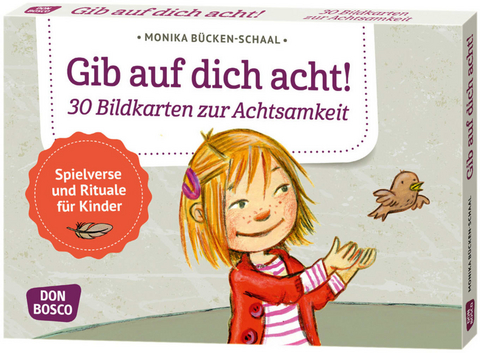 Gib auf dich acht! - Monika Bücken-Schaal