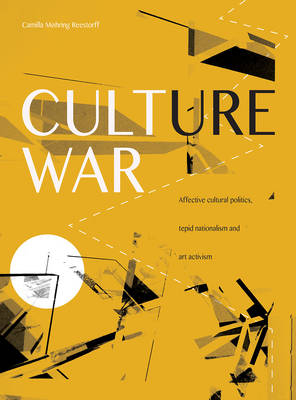 Culture War -  Camilla Mohring Reestorff