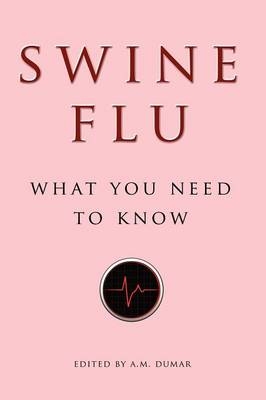 Swine Flu - A M Dumar