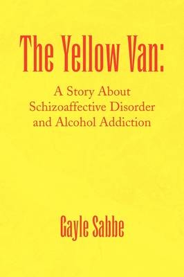 The Yellow Van - Gayle Sabbe