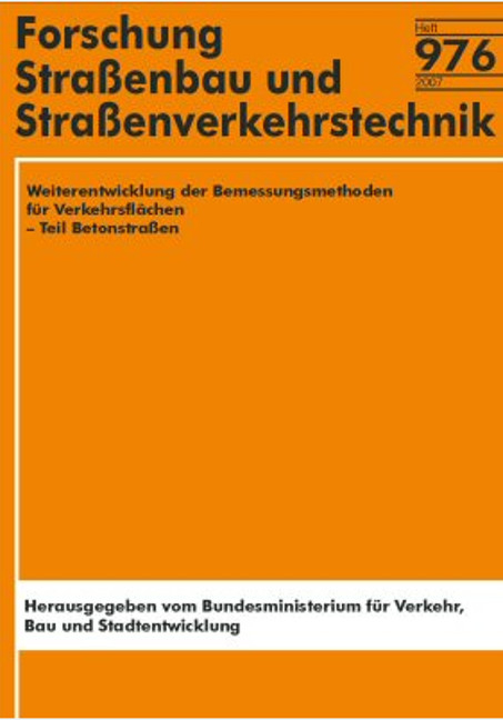 Weiterentwicklung der Bemessungsmethoden für Verkehrsflächen - S Villaret, S Kayser, A Kiehne, U Pfeifer, A Riwe