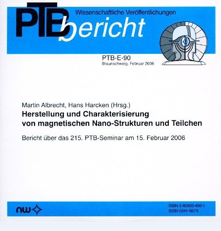 Herstellung und Charakterisierung von magnetischen Nano-Strukturen und Teilchen - M Albrecht