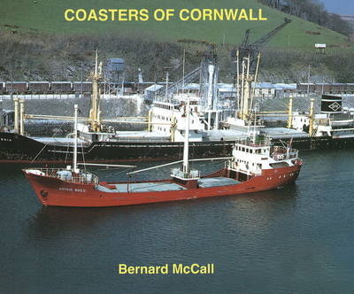 Coasters of Cornwall - Bernard McCall