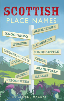 Scottish Place Names - George Mackay