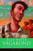 Blue Water Vagabond - Dennis Puleston