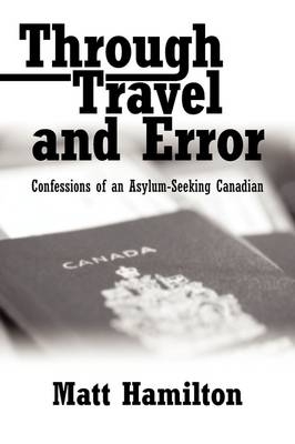 Through Travel and Error - Matt Hamilton