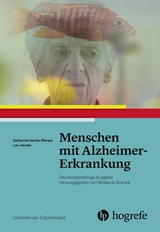 Menschen mit Alzheimer–Erkrankung - Catherine Verrier Piersol, Lou Jense