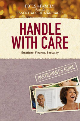 Handle With Care Participant'S Guide