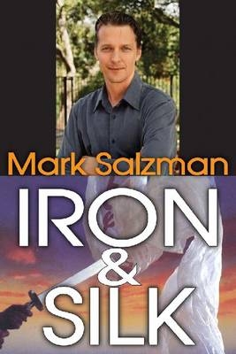 Iron and Silk - Mark Salzman