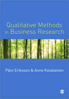 Qualitative Methods in Business Research - P Eriksson, Anne Kovalainen