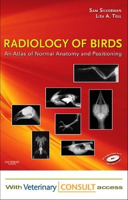 Radiology of Birds - Sam Silverman, Lisa Tell