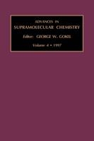 Advances in Supramolecular Chemistry - G.W. Gokel