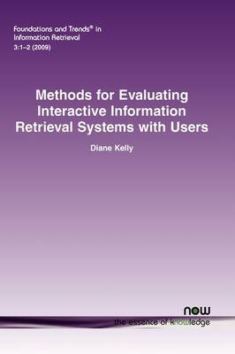 Methods for Evaluating Interactive Information Retrieval Systems with Users - Diane Kelly