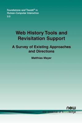 Web History Tools and Revisitation Support - Matthias Mayer