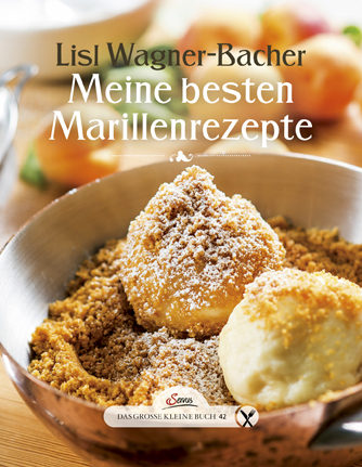 Das große kleine Buch: Meine besten Marillenrezepte