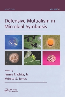 Defensive Mutualism in Microbial Symbiosis - 