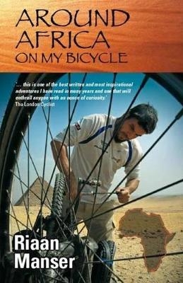 Around Africa on my bicycle - Riaan Manser