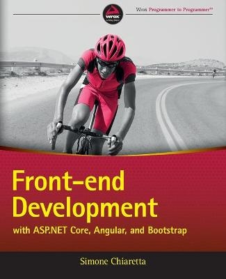 Front-end Development with ASP.NET Core, Angular, and Bootstrap - Simone Chiaretta