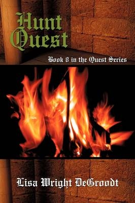 Hunt Quest - Lisa Wright DeGroodt