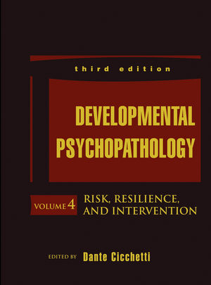 Developmental Psychopathology, Risk, Resilience, and Intervention - 