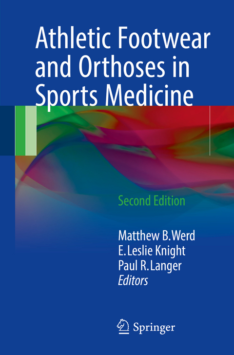 Athletic Footwear and Orthoses in Sports Medicine - 