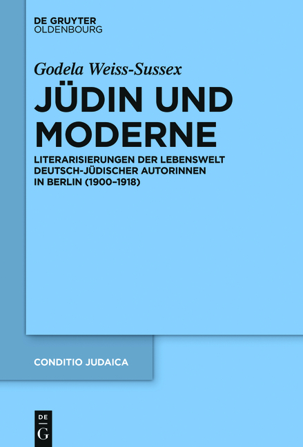 Jüdin und Moderne - Godela Weiss-Sussex