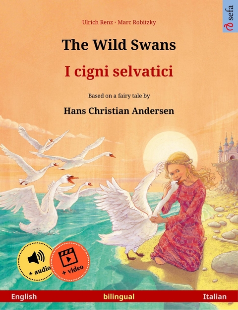 The Wild Swans – I cigni selvatici (English – Italian) - Ulrich Renz