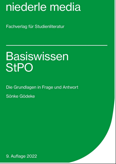 Basiswissen StPO - 2022 - Sönke Gödeke