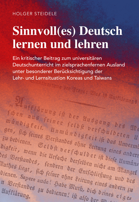 Sinnvoll(es) Deutsch lernen und lehren - Holger Steidele