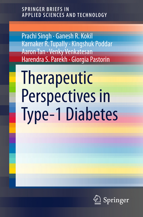 Therapeutic Perspectives in Type-1 Diabetes - PRACHI SINGH, Ganesh R. Kokil, Karnaker R Tupally, KINGSHUK PODDAR, Aaron Tan