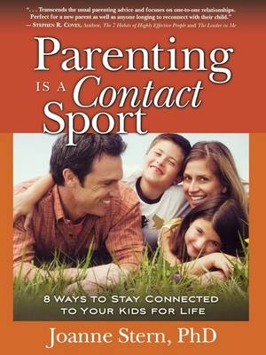 Parenting Is A Contact Sport - Joanne Stern