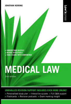 Law Express: Medical Law (Revision Guide) - Jonathan Herring