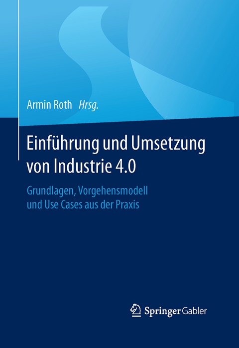 Einführung und Umsetzung von Industrie 4.0 - 