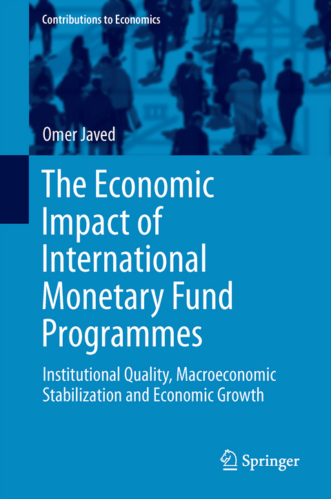 The Economic Impact of International Monetary Fund Programmes - Omer Javed